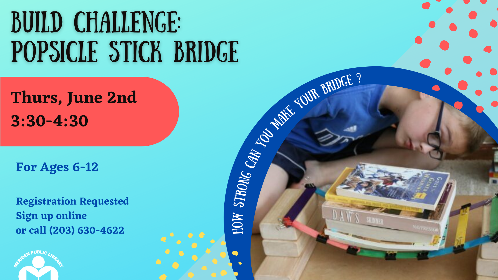 Build Challenge Popsicle Stick Bridge Meriden Public Library